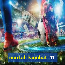 mortal kombat 11 apk android